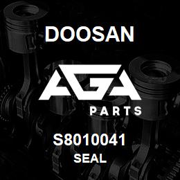 S8010041 Doosan SEAL | AGA Parts