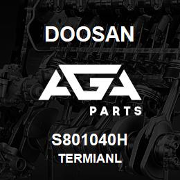 S801040H Doosan TERMIANL | AGA Parts