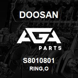 S8010801 Doosan RING,O | AGA Parts