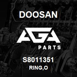 S8011351 Doosan RING,O | AGA Parts