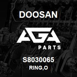 S8030065 Doosan RING,O | AGA Parts