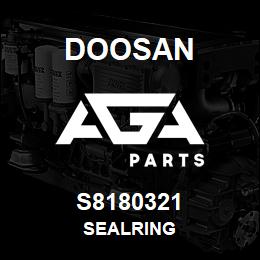 S8180321 Doosan SEALRING | AGA Parts