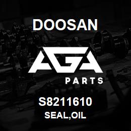 S8211610 Doosan SEAL,OIL | AGA Parts