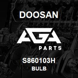 S860103H Doosan BULB | AGA Parts