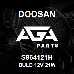 S864121H Doosan BULB 12V 21W | AGA Parts