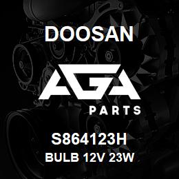 S864123H Doosan BULB 12V 23W | AGA Parts