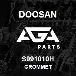 S991010H Doosan GROMMET | AGA Parts