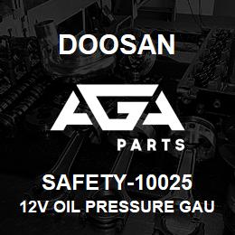 SAFETY-10025 Doosan 12V OIL PRESSURE GAUGE | AGA Parts