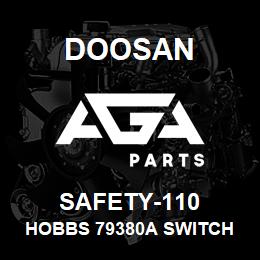 SAFETY-110 Doosan HOBBS 79380A SWITCH BOOT 5000,SER NEOPRE | AGA Parts