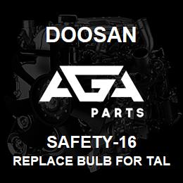 SAFETY-16 Doosan REPLACE BULB FOR TALL STROBE | AGA Parts