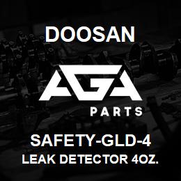 SAFETY-GLD-4 Doosan LEAK DETECTOR 4OZ. | AGA Parts