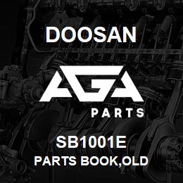 SB1001E Doosan PARTS BOOK,OLD | AGA Parts