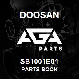 SB1001E01 Doosan PARTS BOOK | AGA Parts