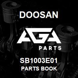 SB1003E01 Doosan PARTS BOOK | AGA Parts