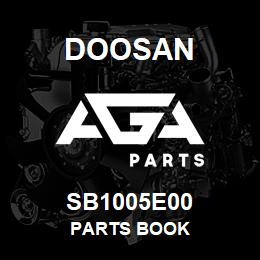 SB1005E00 Doosan PARTS BOOK | AGA Parts