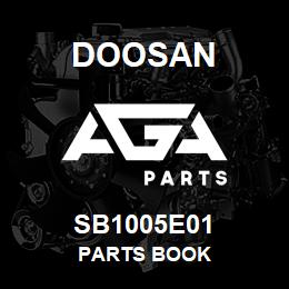 SB1005E01 Doosan PARTS BOOK | AGA Parts