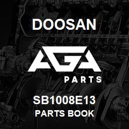 SB1008E13 Doosan PARTS BOOK | AGA Parts