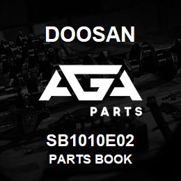 SB1010E02 Doosan PARTS BOOK | AGA Parts