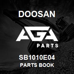 SB1010E04 Doosan PARTS BOOK | AGA Parts