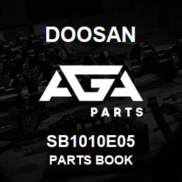 SB1010E05 Doosan PARTS BOOK | AGA Parts