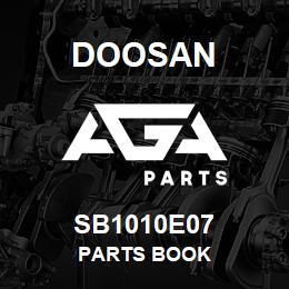 SB1010E07 Doosan PARTS BOOK | AGA Parts