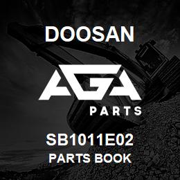 SB1011E02 Doosan PARTS BOOK | AGA Parts