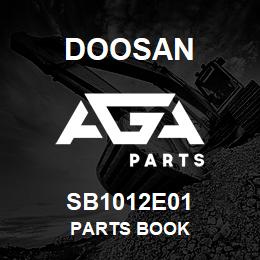 SB1012E01 Doosan PARTS BOOK | AGA Parts