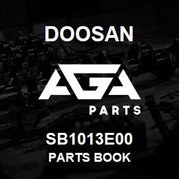 SB1013E00 Doosan PARTS BOOK | AGA Parts