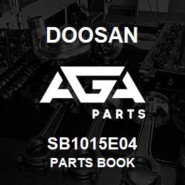 SB1015E04 Doosan PARTS BOOK | AGA Parts