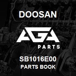 SB1016E00 Doosan PARTS BOOK | AGA Parts