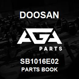 SB1016E02 Doosan PARTS BOOK | AGA Parts