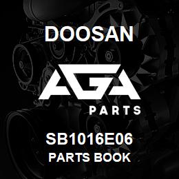 SB1016E06 Doosan PARTS BOOK | AGA Parts