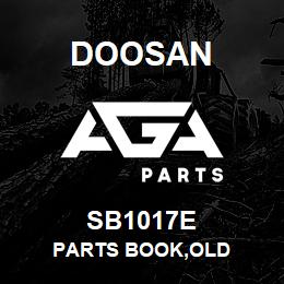 SB1017E Doosan PARTS BOOK,OLD | AGA Parts