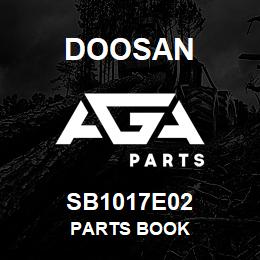 SB1017E02 Doosan PARTS BOOK | AGA Parts