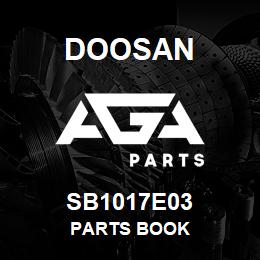 SB1017E03 Doosan PARTS BOOK | AGA Parts