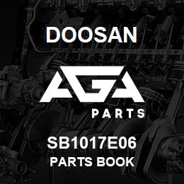 SB1017E06 Doosan PARTS BOOK | AGA Parts