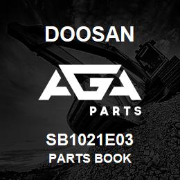 SB1021E03 Doosan PARTS BOOK | AGA Parts