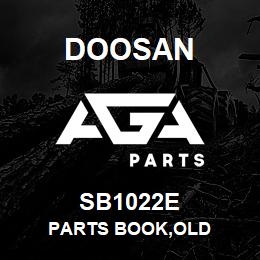 SB1022E Doosan PARTS BOOK,OLD | AGA Parts