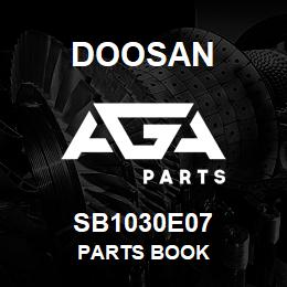 SB1030E07 Doosan PARTS BOOK | AGA Parts