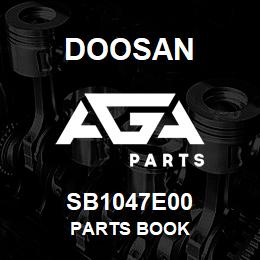 SB1047E00 Doosan PARTS BOOK | AGA Parts