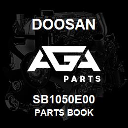 SB1050E00 Doosan PARTS BOOK | AGA Parts