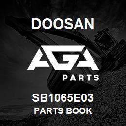 SB1065E03 Doosan PARTS BOOK | AGA Parts