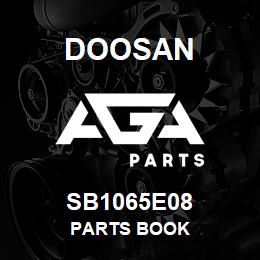 SB1065E08 Doosan PARTS BOOK | AGA Parts