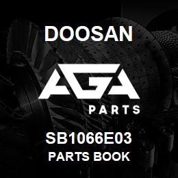 SB1066E03 Doosan PARTS BOOK | AGA Parts