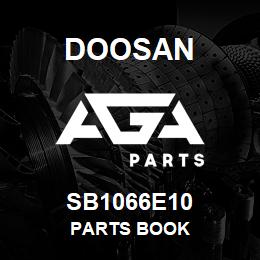 SB1066E10 Doosan PARTS BOOK | AGA Parts