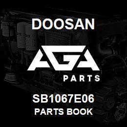 SB1067E06 Doosan PARTS BOOK | AGA Parts