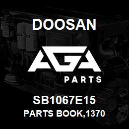 SB1067E15 Doosan PARTS BOOK,1370 | AGA Parts