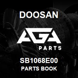 SB1068E00 Doosan PARTS BOOK | AGA Parts