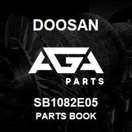 SB1082E05 Doosan PARTS BOOK | AGA Parts