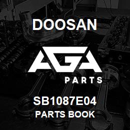 SB1087E04 Doosan PARTS BOOK | AGA Parts